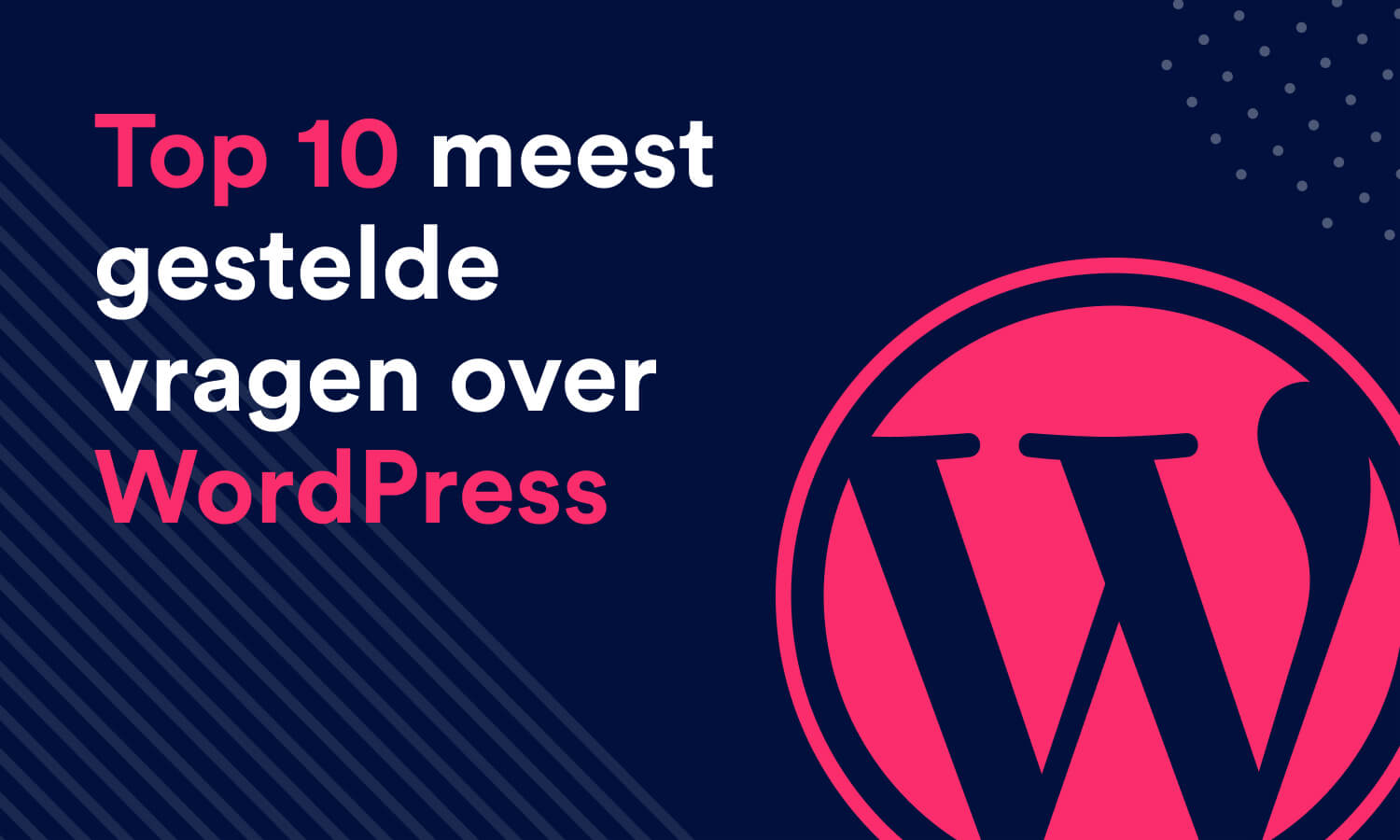 Top 10 Vragen over WordPress